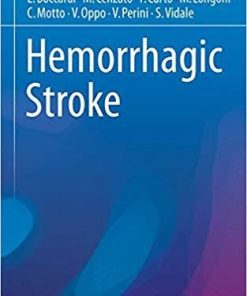 Hemorrhagic Stroke (Emergency Management in Neurology) 1st ed. 2017 Edition