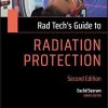Rad Tech’s Guide to Radiation Protection (Rad Tech’s Guides’) 2nd Edition