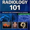 Radiology 101: The Basics and Fundamentals of Imaging Fifth Edition