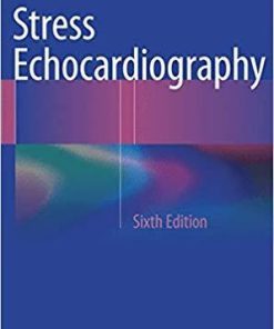Stress Echocardiography 6th ed. 2015 Edition