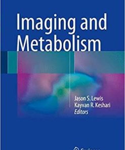 Imaging and Metabolism 1st ed. 2018 Edition