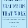 Psychotherapy Relationships That Work: Evidence-Based Responsiveness, 2nd Edition