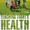 Teaching Today’s Health, 10th Edition (PDF)