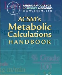 ACSM’s Metabolic Calculations Handbook (PDF)