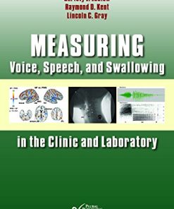 Measuring Voice, Speech, and Swallowing in the Clinic and Laboratory (PDF)