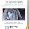 AIUM Fetal Echocardiography Guideline Tutorial (CME VIDEOS)