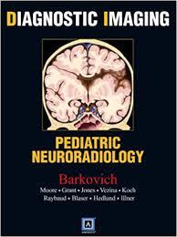 Diagnostic Imaging: Pediatric Neuroradiology, 1e