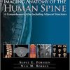 Imaging Anatomy of the Human Spine : A Comprehensive Atlas Including Adjacent Structures, ed