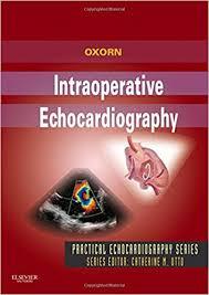 Intraoperative Echocardiography: Expert Consult: Online and Print, 1e (Practical Echocardiography)