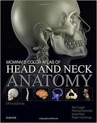 McMinn’s Color Atlas of Head and Neck Anatomy, 5e