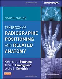 Workbook for Textbook of Radiographic Positioning and Related Anatomy, 8e