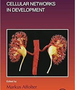 Cellular Networks in Development (Volume 143) (Current Topics in Developmental Biology, Volume 143) 1st Edition