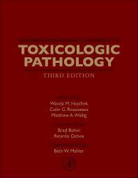 Haschek and Rousseaux’s Handbook of Toxicologic Pathology, Third Edition 3rd Edition