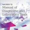 Mosby’s Manual of Diagnostic and Laboratory Tests, 5e