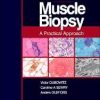 Muscle Biopsy: A Practical Approach
