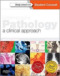 Underwood’s Pathology: a Clinical Approach: with STUDENT CONSULT Access, 6e