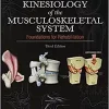 Kinesiology of the Musculoskeletal System: Foundations for Rehabilitation, 3rd edition (PDF)