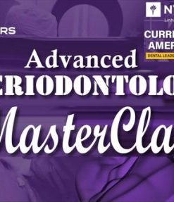 Advanced Periodontolgy Masterclass (Dental course)