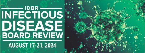 Infectious Disease Board Review Course 2024
