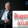 Demystifying occlusion – Spear education