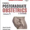 FOGSI’s Postgraduate Obstetrics: A Textbook (Volume 1) (PDF)