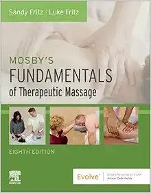 Mosby’s Fundamentals Of Therapeutic Massage, 8th Edition (PDF)