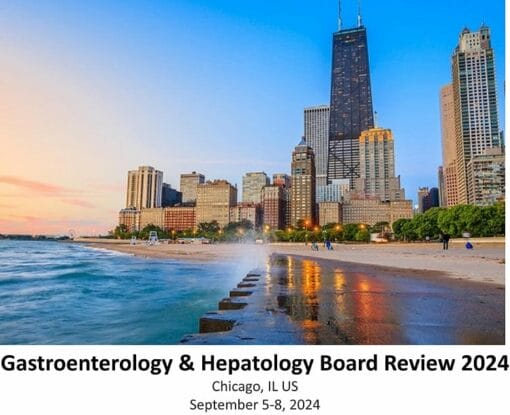 Mayo Clinic Gastroenterology & Hepatology Board Review 2024 – Illinois September 5-8, 2024 (Videos + Slides + Quiz)