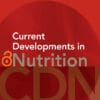 Current Developments in Nutrition PDF