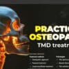 OHI-S Practical Osteopathy, TMD Treatment