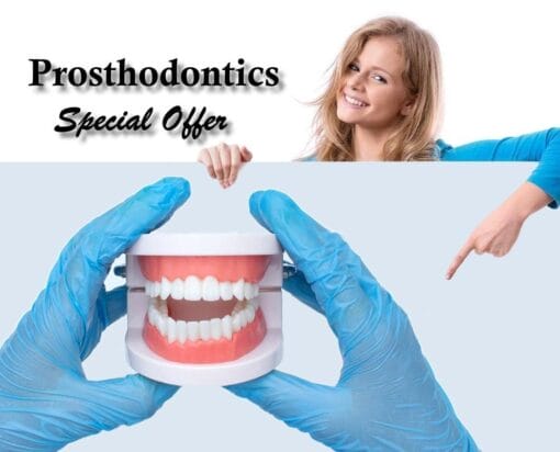 Special Offer – Prosthodontics package 1