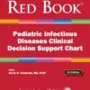 Red Book Pediatric Infectious Diseases Clinical Decision Support Chart, 3rd Edition (PDF)