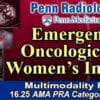 Meetings By Mail Penn Radiology Emergency, Oncologic and Women’s Imaging 2024