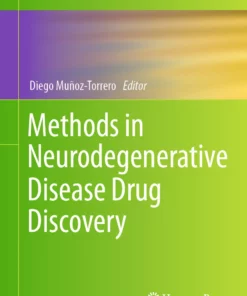 Methods in Neurodegenerative Disease Drug Discovery: