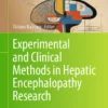 Experimental and Clinical Methods in Hepatic Encephalopathy Research: