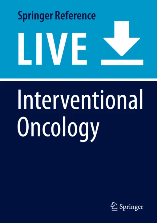 Interventional Oncology: A Multidisciplinary Approach to Image-Guided Cancer Therapy