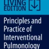 Principles and Practice of Interventional Pulmonology: