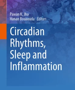 Circadian Rhythms, Sleep and Inflammation: