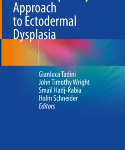 Multidisciplinary Approach to Ectodermal Dysplasia: