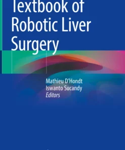 Textbook of Robotic Liver Surgery: