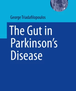 The Gut in Parkinson’s Disease: