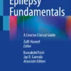 Epilepsy Fundamentals: A Concise Clinical Guide