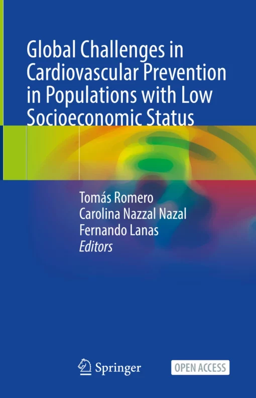 Global Challenges in Cardiovascular Prevention in Populations with Low Socioeconomic Status: