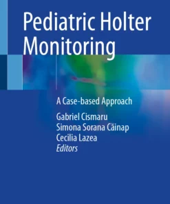 Pediatric Holter Monitoring: A Case-based Approach