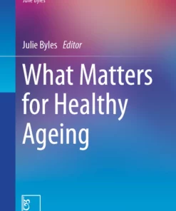 What Matters for Healthy Ageing: