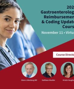 ASGE 2025 Gastroenterology Reimbursement and Coding Update November 2024 (Videos + Slides)