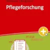 Pflegeforschung (Pflege studieren) (German Edition) (PDF)