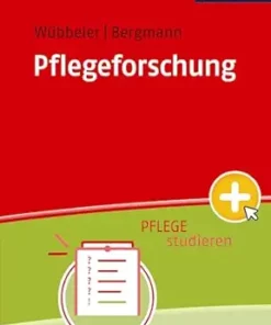 Pflegeforschung (Pflege studieren) (German Edition) (PDF)