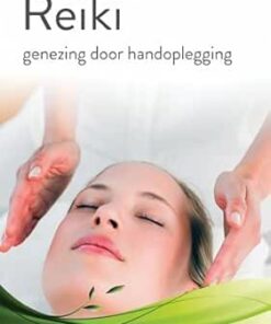 Reiki – genezing door handoplegging (Dutch Edition) (EPUB)