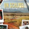 Un scalpel pour tout bagage: Mémoires d’un chirurgien pédiatre nomade (French Edition) (PDF)