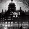 Patient A.F. (French Edition) (EPUB)